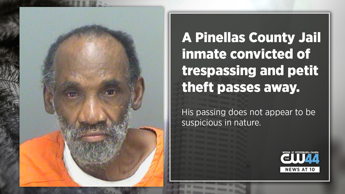 Pinellas County Jail Inmate Convicted Of Petit Theft Passes Away CW Tampa